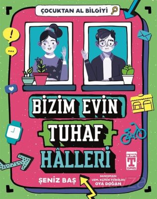 Bizim Evin Tuhaf Halleri / Çocuktan Al Bilgiyi - 1