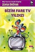 Bizim Fare Tv Yıldızı - Bilgi Yayınevi Çocuk Kitapları