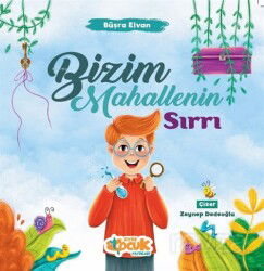 Bizim Mahallenin Sırrı - Siyer Çocuk