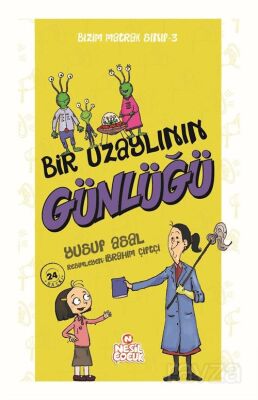 Bizim Matrak Sınıf Serisi 3 / Bir Uzaylının Günlüğü - 1