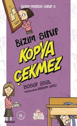 Bizim Matrak Sınıf Serisi 5 / Bizim Sınıf Kopya Çekmez - Nesil Çocuk Yayınları