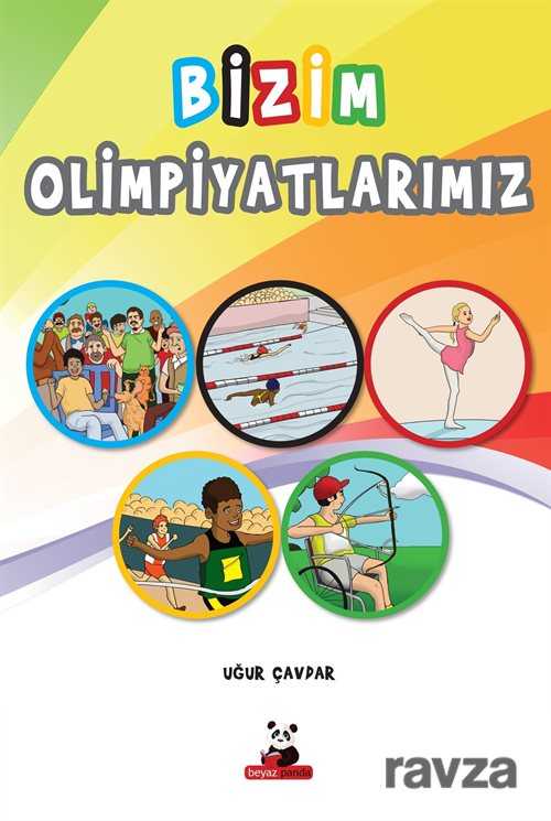 Bizim Olimpiyatlarımız - 1