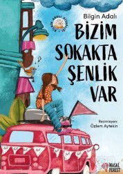 Bizim Sokakta Şenlik Var - Masalperest