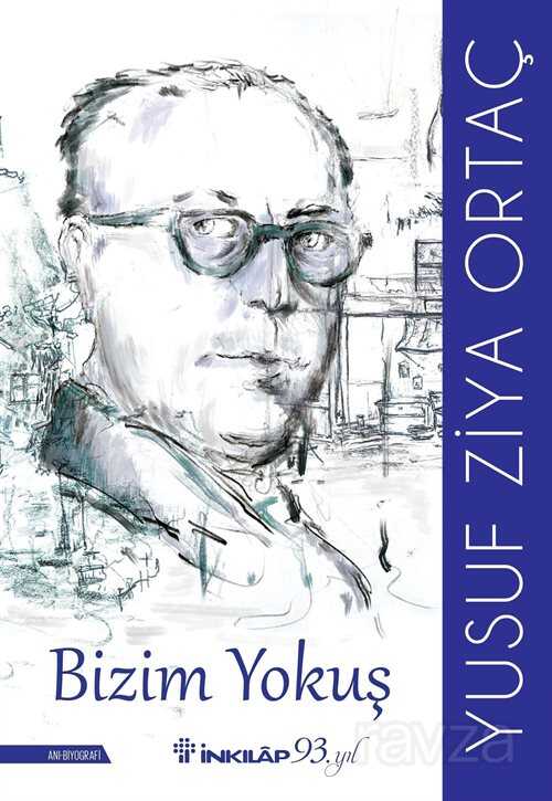 Bizim Yokuş - İnkılap Kitabevi