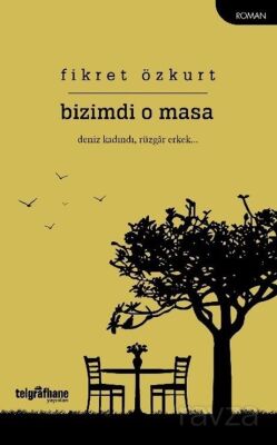 Bizimdi O Masa - 1