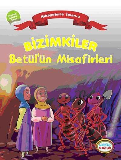 Bizimkiler / Betül'ün Misafirleri - İnkılab Yayınları