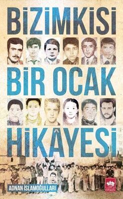 Bizimkisi Bir Ocak Hikayesi - 1