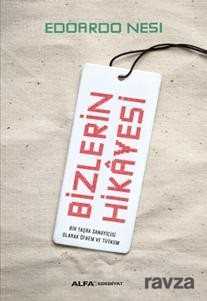 Bizlerin Hikayesi - 1