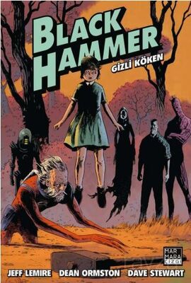 Black Hammer Cilt 1 / Gizli Köken - 1