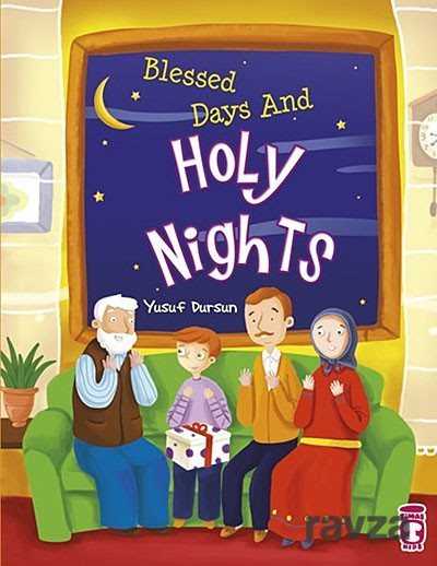Blessed Days and Holy Nights - Timaş Yayınları