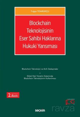 Blockchain Teknolojisinin Eser Sahibi Haklarına Hukuki Yansıması - 1