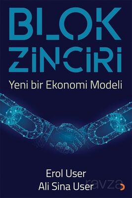 Blok Zinciri Yeni Bir Ekonomi Modeli - 1