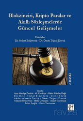 Blokzinciri, Kripto Paralar ve Akıllı Sözleşmelerde Güncel Gelişmeler - Gazi Kitabevi
