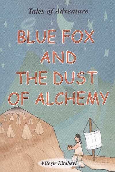 Blue Fox and The Dust Of Alchemy - 1