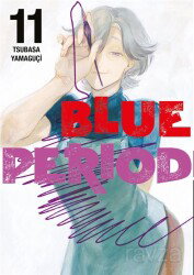 Blue Period 11. Cilt - Gerekli Şeyler