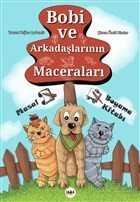 Bobi ve Arkadaşlarının Maceraları - Tilki Kitap