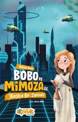 Bobo ve Mimoza ile Başka bir Zaman - 1