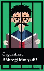 Böbreği Kim Yedi? - Lis Yayınları