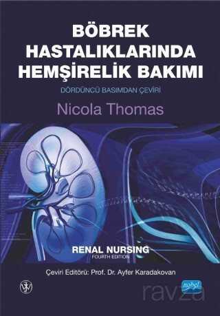 Böbrek Hastalıklarında Hemşirelik Bakımı - Nobel Yayın Dağıtım