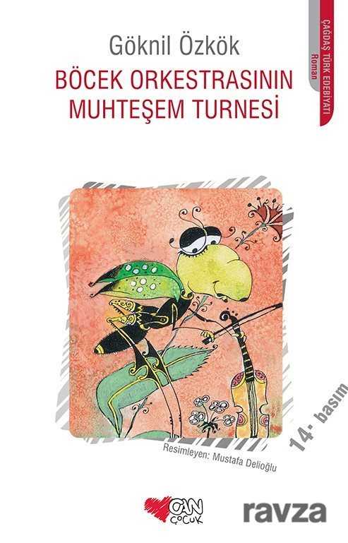 Böcek Orkestrasının Muhteşem Turnesi - Can Çocuk Yayınları