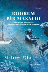 Bodrum Bir Masaldı - Ayrıkotu Yayınları