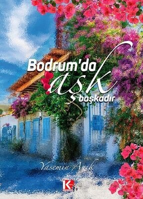 Bodrum'da Aşk Başkadır - 1