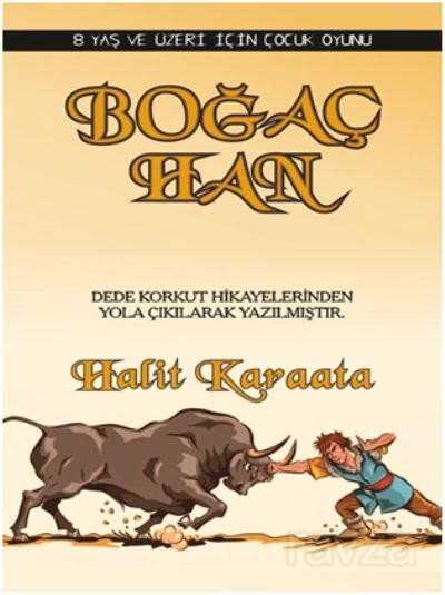 Boğaç Han - Dramatik Yayınları