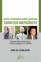 Boğaz Harbinden Bosna Savaşına Tarihten Mefkureye - Otorite Yayınları
