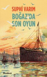 Boğaz'da Son Oyun - Oğlak Yayınları