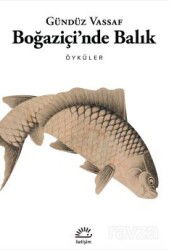Boğaziçi'nde Balık - İletişim Yayınları