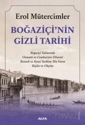 Boğaziçi'nin Gizli Tarihi - Alfa Yayınları