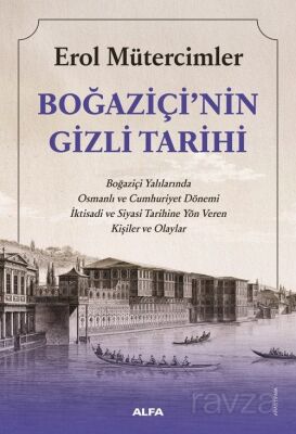 Boğaziçi'nin Gizli Tarihi - 1