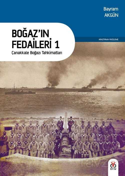 Boğaz'ın Fedaileri 1 - DBY Yayınları