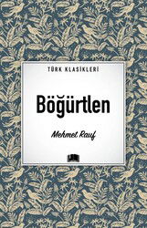 Böğürtlen / Türk Klasikleri - Ema Kitap