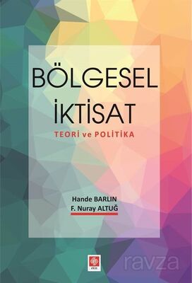 Bölgesel İktisat Teori ve Politika - 1