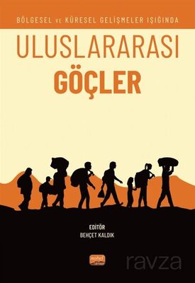 Bölgesel ve Küresel Gelişmeler Işığında Uluslararası Göçler - 1