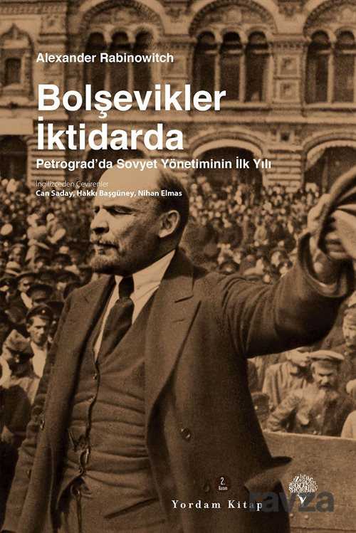 Bolşevikler İktidarda Petrograd' da Sovyet Yönetiminin İlk Yılı - 1