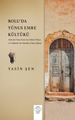 Bolu'da Yûnus Emre Kültürü - 1