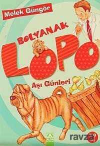 Bolyanak Lopo / Aşı Günleri - Altın Kitaplar