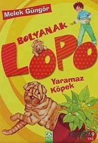 Bolyanak Lopo / Yaramaz Köpek - 1