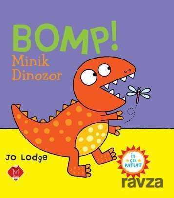 Bomp! Minik Dinozor - 1