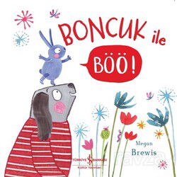 Boncuk İle Böö ! - İş Bankası Yayınları