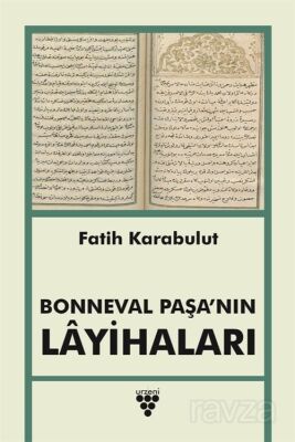 Bonneval Paşa'nın Layihaları - 1