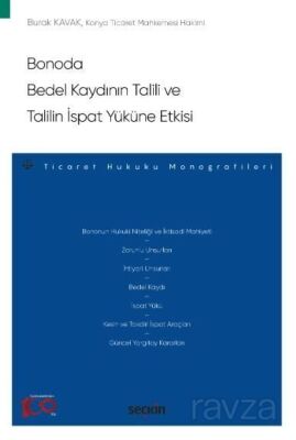 Bonoda Bedel Kaydının Talili ve Talilin İspat Yüküne Etkisi - 1