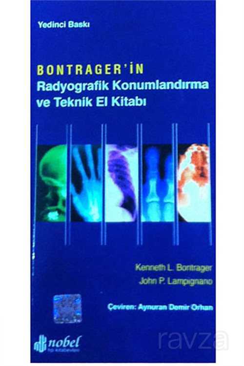 Bontrager'in Radyografik Konumlandırma ve Teknik El Kitabı - 1