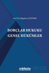 Borçlar Hukuku Genel Hükümler - On İki Levha Yayıncılık - Ders Kitapları