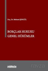 Borçlar Hukuku Genel Hükümler - On İki Levha Yayıncılık - Ders Kitapları