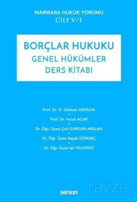 Borçlar Hukuku Genel Hükümler Ders Kitabı - 1