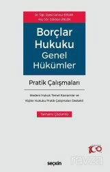 Borçlar Hukuku Genel Hükümler Pratik Çalışmaları - Seçkin Yayıncılık