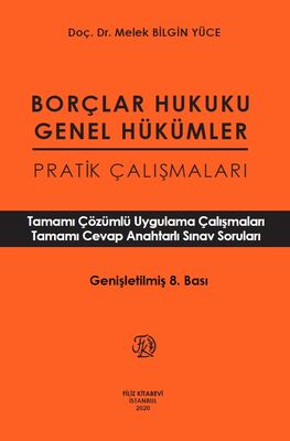 Borçlar Hukuku Genel Hükümler Pratik Çalışmaları 8.Baskı - 1